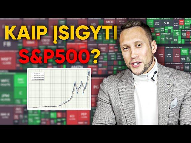 Kas yra S&P500 ir kaip į jį investuoti?