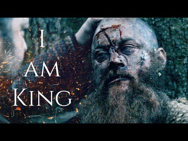 I am King - Ragnar Lothbrok Vikings Tribute