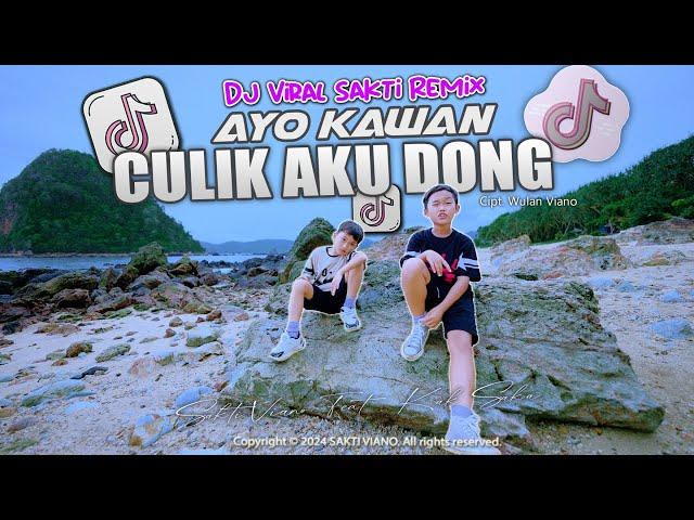 Ayo Kawan CULIK AKU DONG - Sakti Viano Ft. Saka Viano (Official M/V)