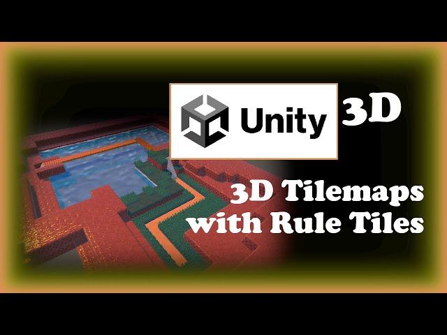 3D Tilemap with Rule Tiles (Tutorial)