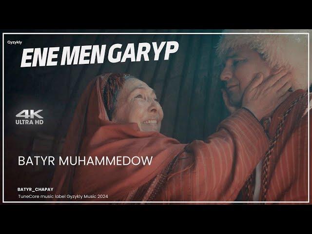 Batyr Muhammedow - Ene Men Garyp (4K) Türkmen Klip