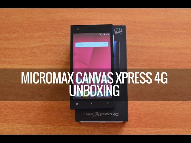 Micromax Canvas Xpress 4G Unboxing