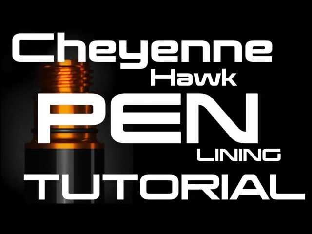 Cheyene Hawk PEN Lining Tutorial