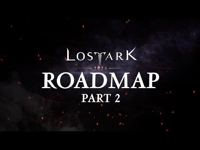 Lost Ark 2024 Roadmap - Part 2