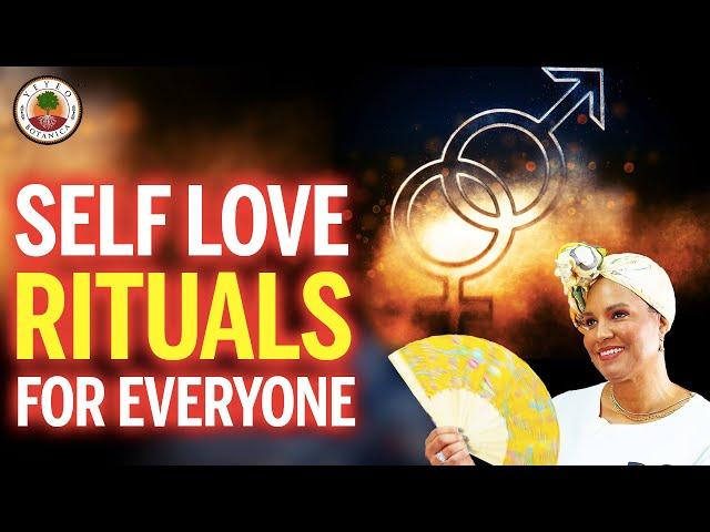 7 QUICK SELF-LOVE RITUALS FOR EVERYONE. Self Love is the best love | Yeyeo Botanica