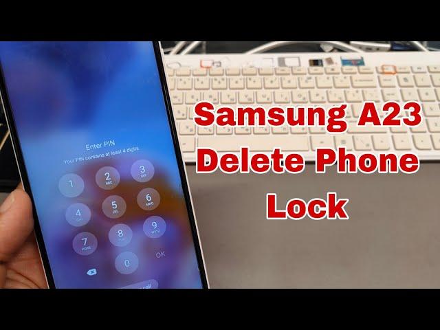 Forgot Phone Lock? Samsung Galaxy A23 (SM-A235F). Delete pattern, pin, password lock.