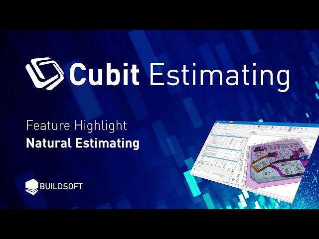 Cubit Estimating: Natural Estimating