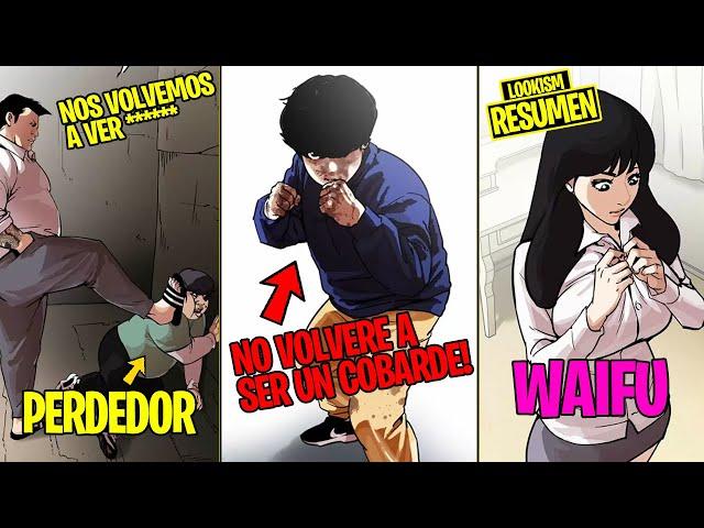 PERDEDOR Se REENCUENTRA Con Su BULLY Del COLEGIO Y LE DA UNA LECCIÓN! | Manhwa Resumen Lookism 22