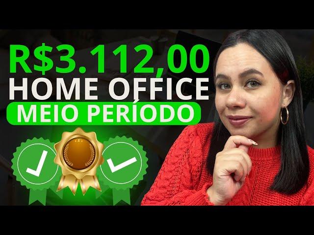 3 TRABALHOS HOME OFFICE PARA GANHAR DINHEIRO MEIO PERÍODO + certificados