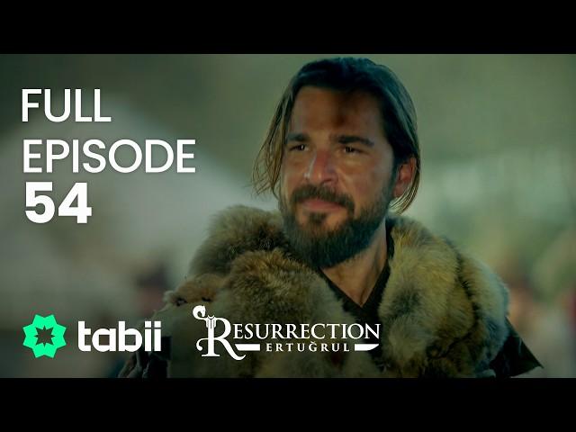 Resurrection: Ertuğrul Full Episode 54