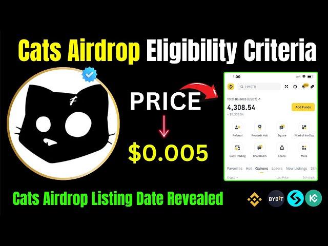 Cats Airdrop Eligibility Criteria |Cats Airdrop Listing Date Revealed !