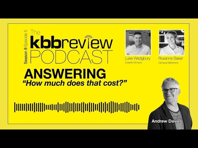 The kbbreview Podcast: Answering 'how much does it cost?'