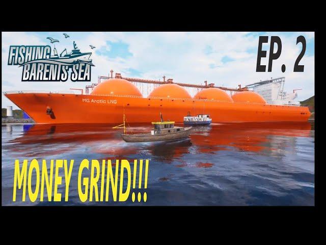 GRINDING AWAY! - Fishing Barents Sea - Ep. 2