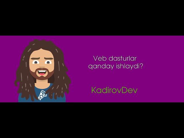 #1 – Veb dasturlar qanday ishlaydi? Veb-dasturlash kursi