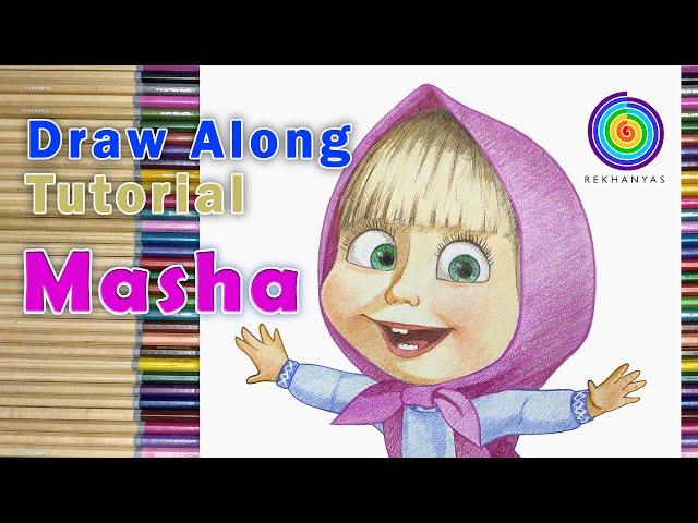 Drawing Masha | Drawing Cartoon Characters | Draw Along Tutorial