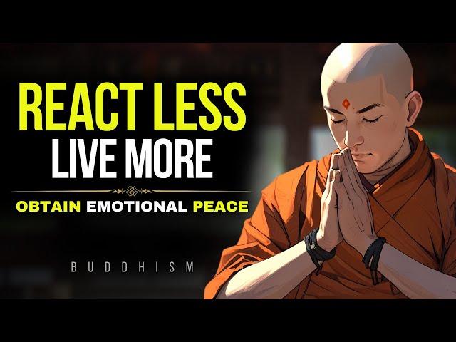 Power of Not Reacting | How to control your emotions | Buddhist Wisdom | Buddhism in English