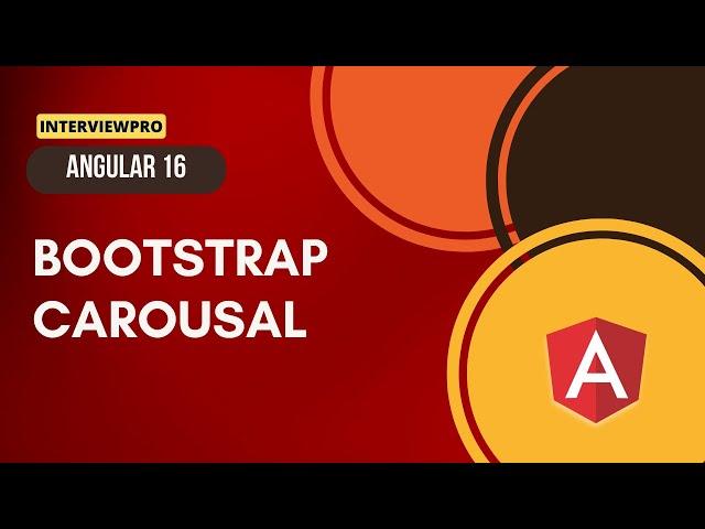 [11] Angular 16 | Bootstrap Carousel in Angular