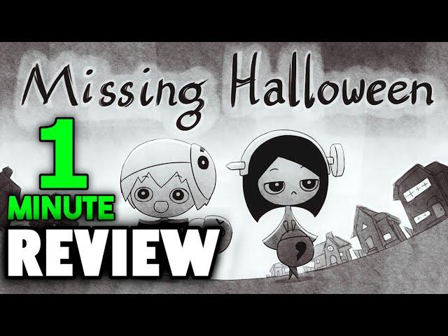 1 Minute Review – Missing Halloween (2015)