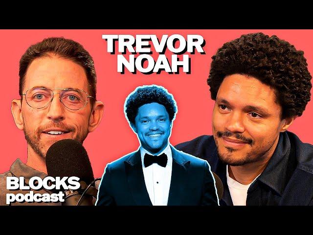 Trevor Noah | Blocks Podcast w/ Neal Brennan