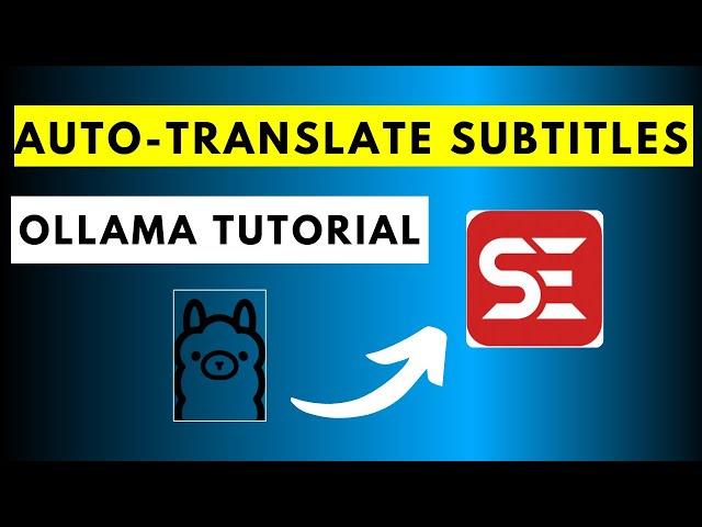 How to Auto-Translate Subtitles Using Ollama (Local LLM) in Subtitle Edit | Auto-Translate Captions