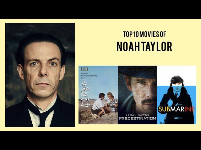 Noah Taylor Top 10 Movies of Noah Taylor| Best 10 Movies of Noah Taylor