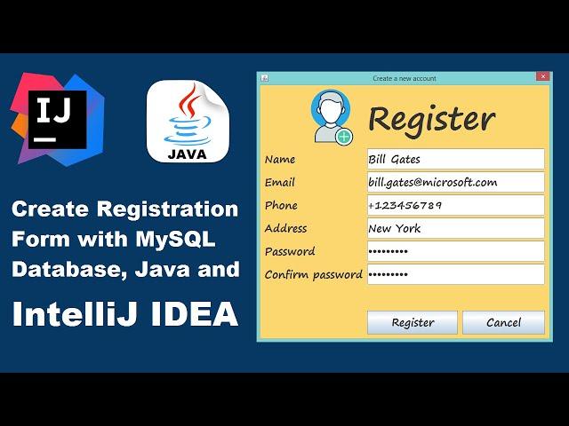 Create Registration Form with Java and MySQL Using IntelliJ IDEA