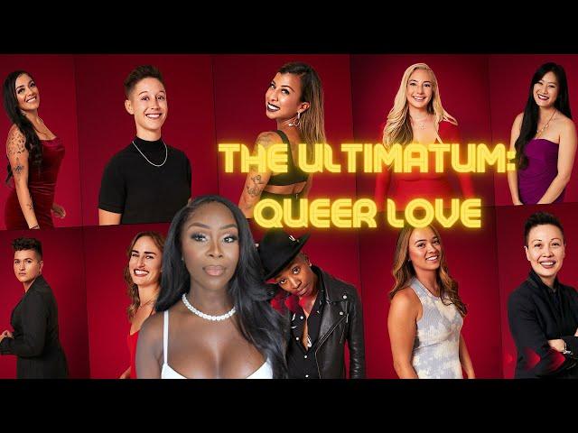 THE ULTIMATUM QUEER LOVE: This is THEE MOST DIABOLICAL Dating Show EVER!