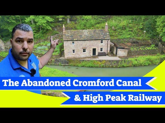 The Abandoned Cromford Canal and High Peak Railway