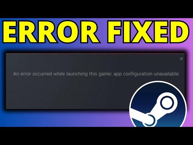 Fix An Error Has Occurred While Launching This Game on Steam