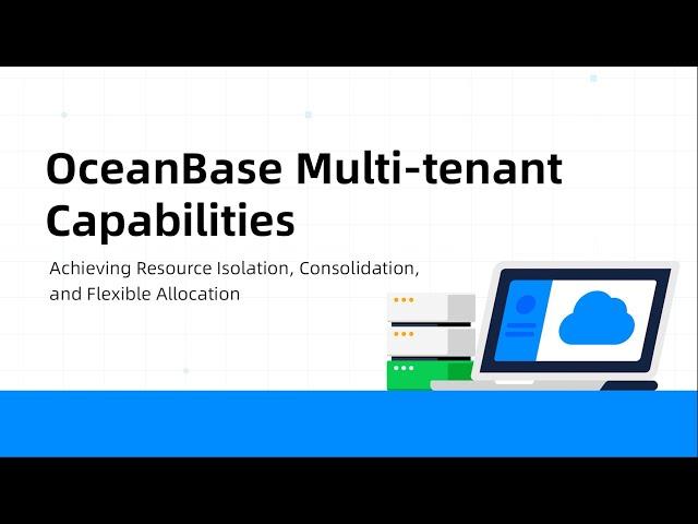 OceanBase Product Features: Multi-tenant Capabilities