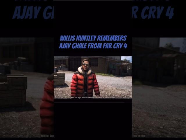 Willis Huntley remembers Ajay Ghale from Far Cry 4 #farcry #farcry5 #farcry4