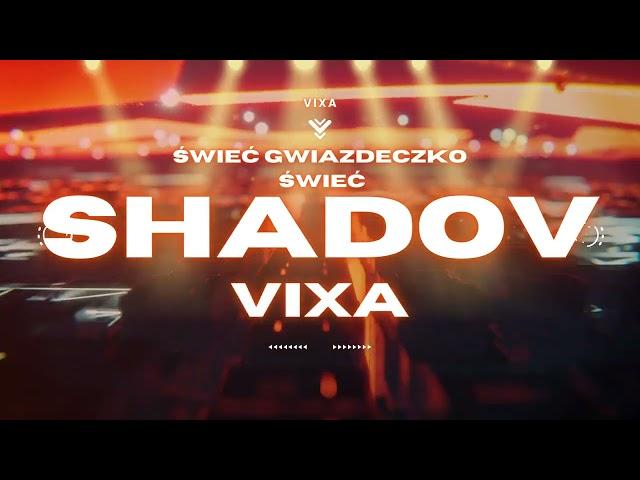 SHADOV-Świeć gwiazdeczko świeć-VIXA [SHADOV REMIX]