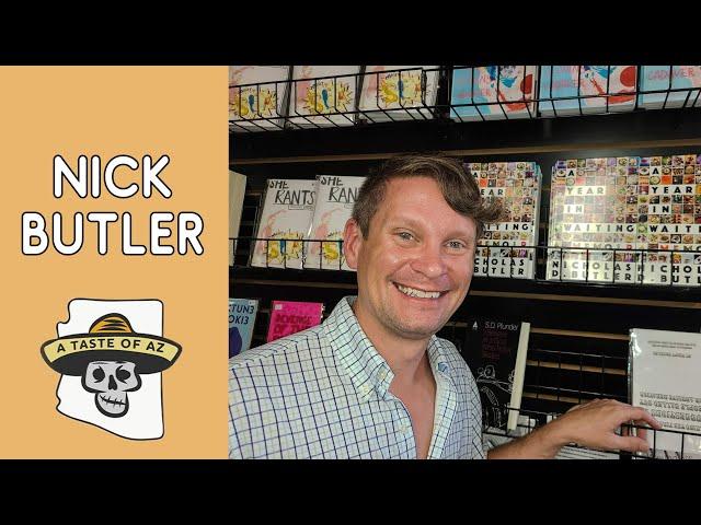 Nick Butler | A Taste of AZ Podcast #41