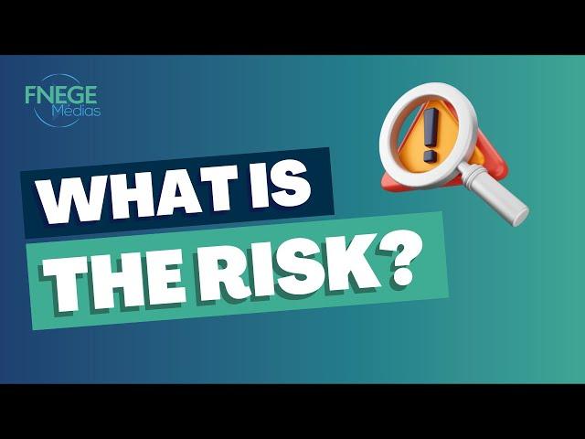 What is the risk?