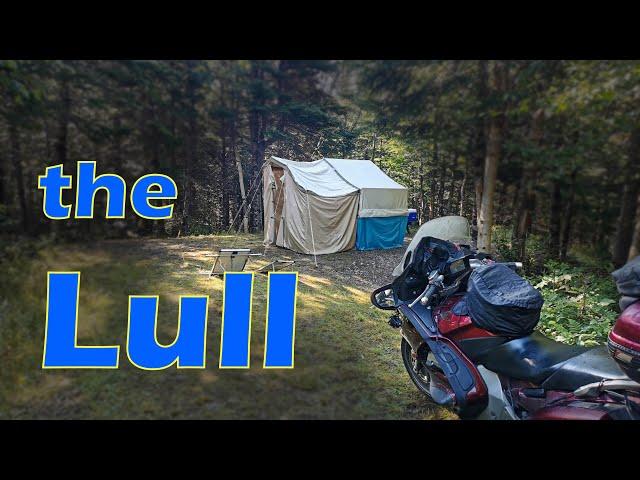 The Lull - motorcycle camping, cooking and getting ready for the next leg of this trip. 2023 Ep 31