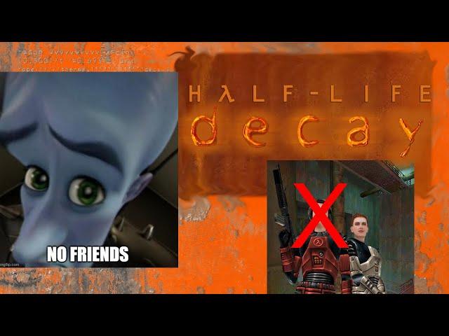 Is it Possible to Beat Half Life Decay without Any Friends?