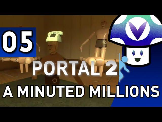 [Vinesauce] Vinny - Portal 2: A Minuted Millions Mod (part 5)