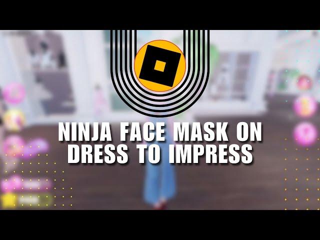 Want To Create This Ninja Face Mask On Dress To Impress? Here's How