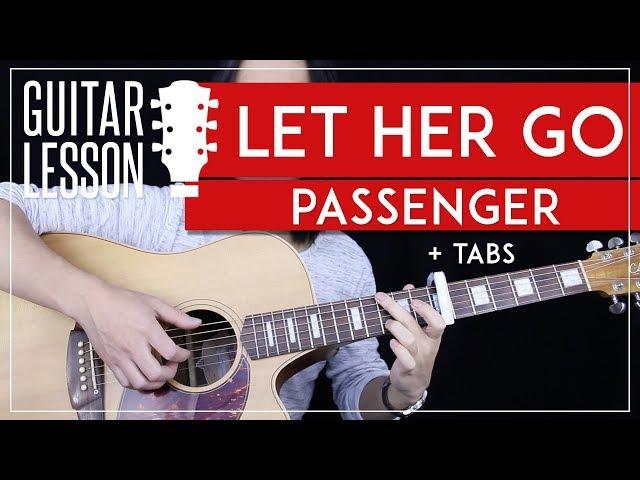 Let Her Go Guitar Tutorial - Passenger Guitar Lesson  |Fingerpicking + Easy Chords + Guitar Cover|