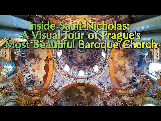 Inside the St. Nicholas: A Visual Tour of Prague's Most Beautiful Baroque Church | The Planet V [4K]