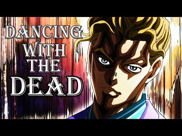 JoJo's Bizarre Adventure - dancing with the dead - [AMV]