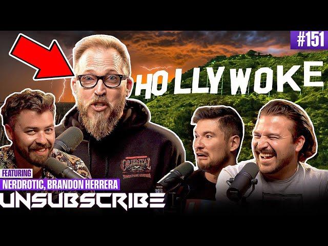 Wokeness Is Ruining Hollywood ft. Nerdrotic - Unsubscribe Podcast Ep 151
