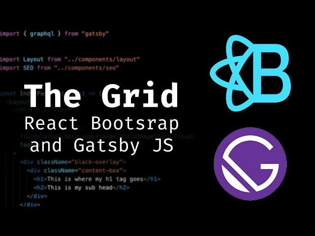 How to use the Grid in React Bootstrap within Gatsby JS