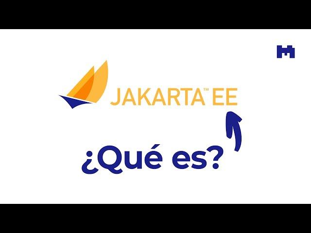 ¿Qué es Jakarta EE? (o Java EE)