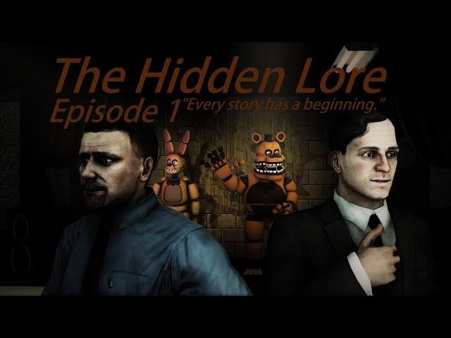 [SFM FNaF] Five Nights at Freddy's The Hidden Lore Episode 1