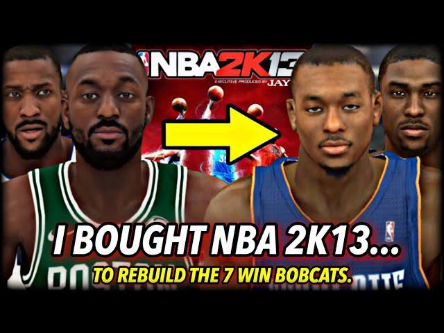 I Bought NBA 2K13 To Rebuild The WORST TEAM in NBA HISTORY... the 7 WIN Charlotte Bobcats.