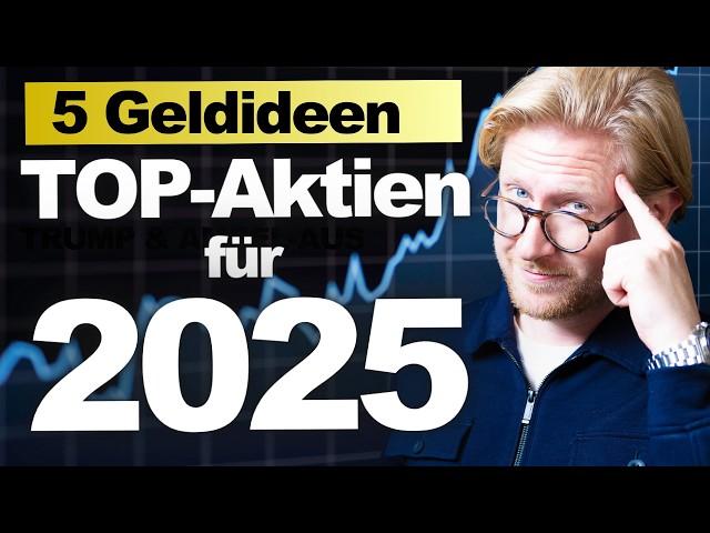 Die besten Geldideen für 2025 + Finger weg von diesen Aktien!