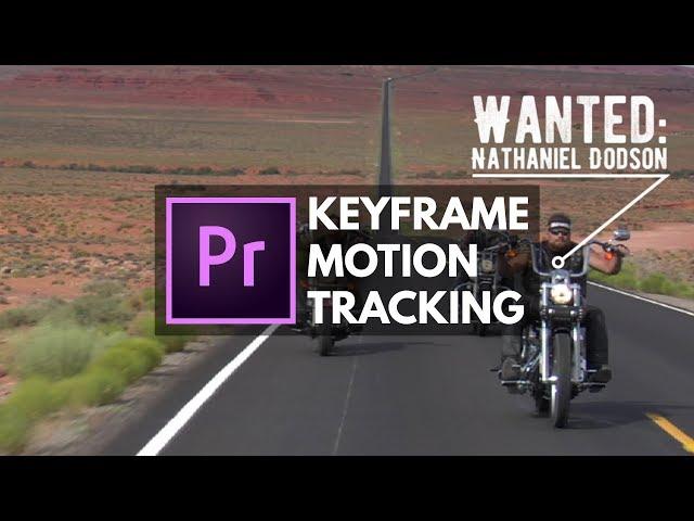 Auto & Manual Motion Tracking an Object with Premiere Pro