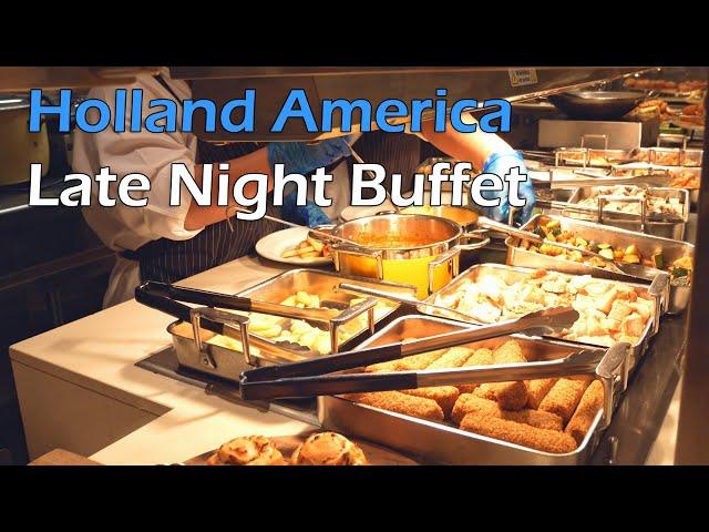 Holland America Late Night Buffet Snack Food