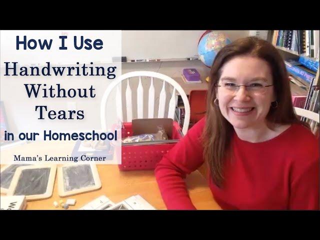 How I Use Handwriting Without Tears in Our Homeschool